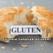 Glutenin Zararları Nelerdir?
