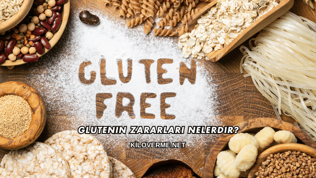 Glutenin Zararları Nelerdir?