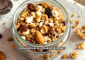 Granola Kilo Aldırır mı?