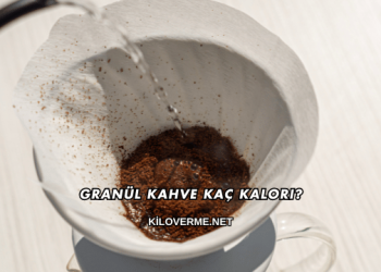 Granül Kahve Kaç Kalori?