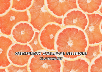 Greyfurtun Zararları Nelerdir?