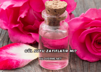 Gül Suyu Zayıflatır mı?