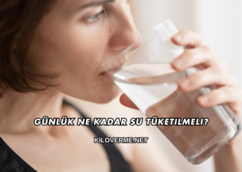 Günlük Ne Kadar Su Tüketilmeli?