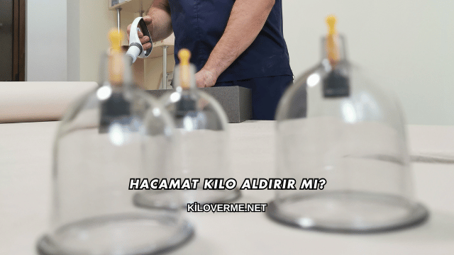 Hacamat Kilo Aldırır mı?