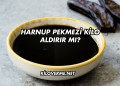 Harnup Pekmezi Kilo Aldırır mı?
