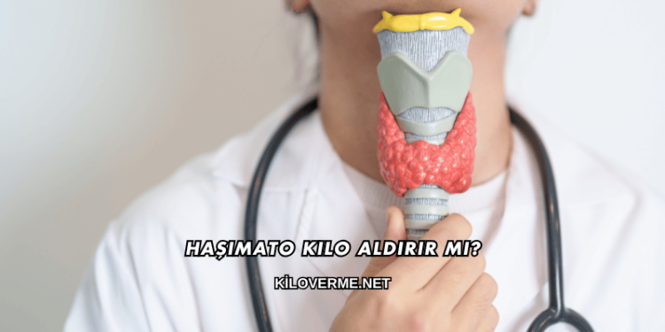 Haşimato Kilo Aldırır mı?