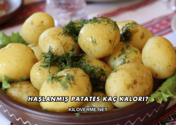 Haşlanmış Patates Kaç Kalori