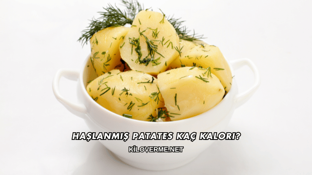Haşlanmış Patates Kaç Kalori