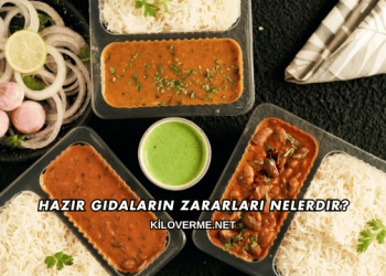 Hazır Gıdaların Zararları Nelerdir?