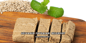 Helvanın Faydaları Nelerdir?