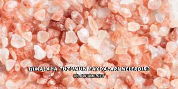 Himalaya Tuzunun Faydaları Nelerdir?