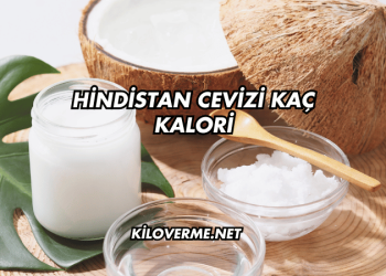 Hindistan Cevizi Kaç Kalori