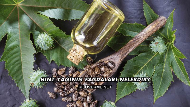 Hint Yağının Faydaları Nelerdir?
