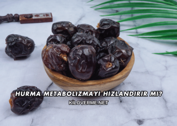 Hurma Metabolizmayı Hızlandırır mı?