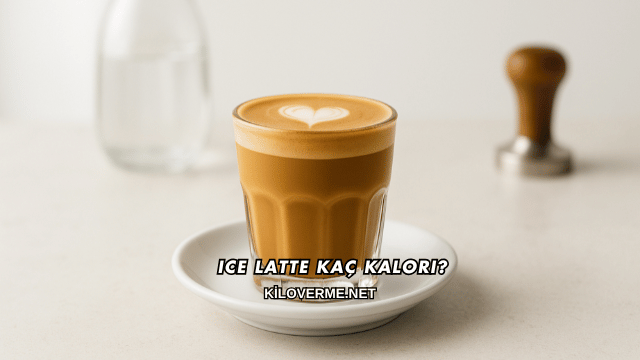 Ice Latte Kaç Kalori?