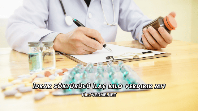 İdrar Söktürücü İlaç Kilo Verdirir mi?