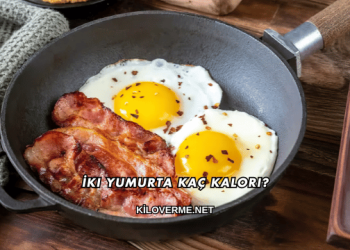 İki Yumurta Kaç Kalori?