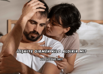 İlişkiye Girmek Kilo Aldırır mı?