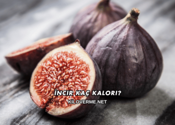 İncir Kaç Kalori?