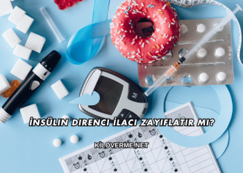 İnsülin Direnci İlacı Zayıflatır mı?