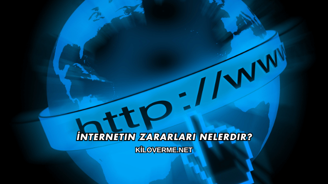 İnternetin Zararları Nelerdir?