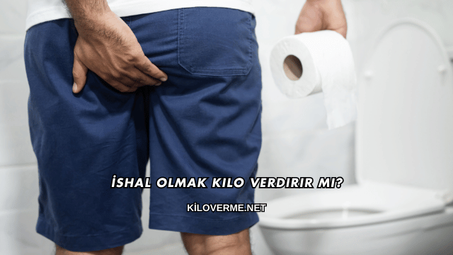 İshal Olmak Kilo Verdirir mi?