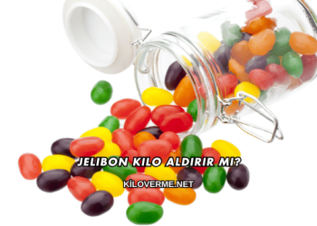 Jelibon Kilo Aldırır mı?