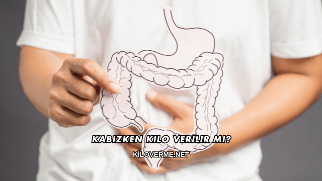 Kabızken Kilo Verilir mi?