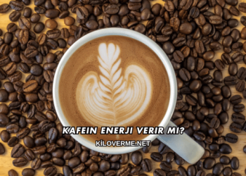 Kafein Enerji Verir mi