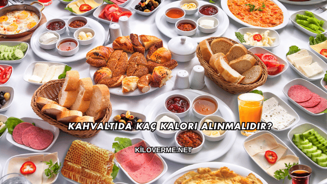 Kahvaltıda Kaç Kalori Alınmalıdır?