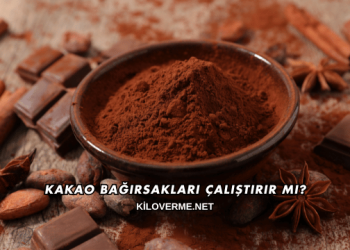 Kakao Bağırsakları Çalıştırır mı?
