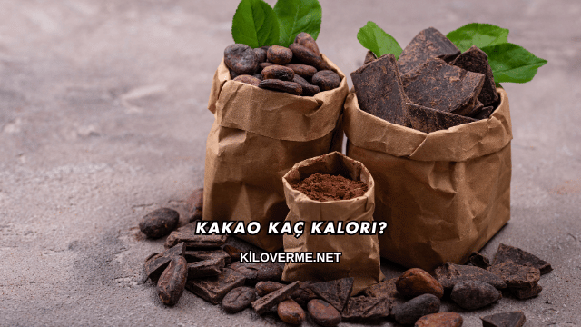 Kakao Kaç Kalori?