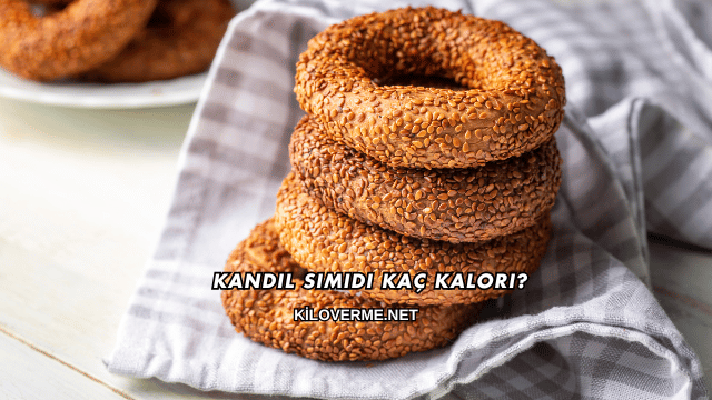 Kandil Simidi Kaç Kalori?