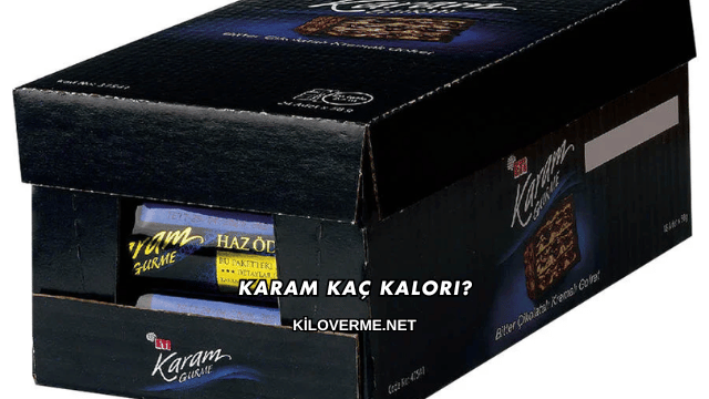 Karam Kaç Kalori?