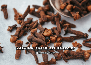 Karanfil Zararları Nelerdir?