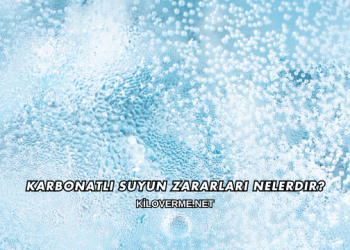Karbonatlı Suyun Zararları Nelerdir?