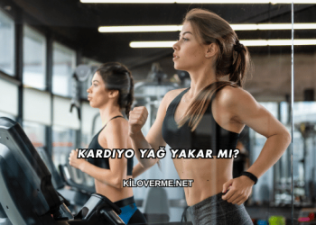 Kardiyo Yağ Yakar mı?