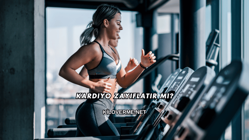 Kardiyo Zayıflatır mı?