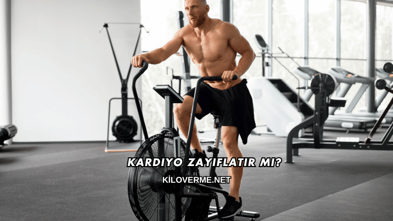 Kardiyo Zayıflatır mı?