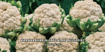 Karnabaharın Faydaları Nelerdir?