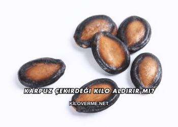 Karpuz Çekirdeği Kilo Aldırır mı?