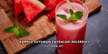Karpuz Suyunun Faydaları Nelerdir?