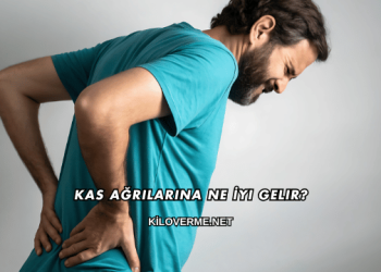 Kas Ağrılarına Ne İyi Gelir?