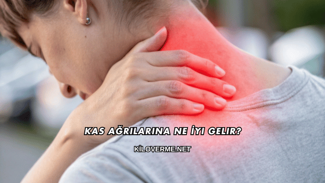 Kas Ağrılarına Ne İyi Gelir?