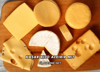 Kaşar Kilo Aldırır mı?