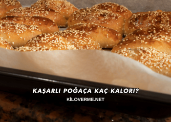 Kaşarlı Poğaça Kaç Kalori?