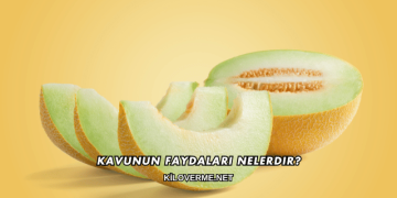 Kavunun Faydaları Nelerdir?