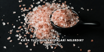 Kaya Tuzunun Faydaları Nelerdir?
