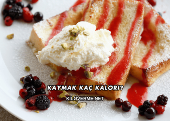 Kaymak Kaç Kalori?
