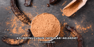 Keçiboynuzunun Faydaları Nelerdir?
